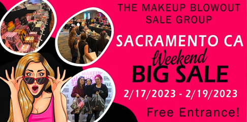 Makeup Blowout Sale - Sacramento, CA