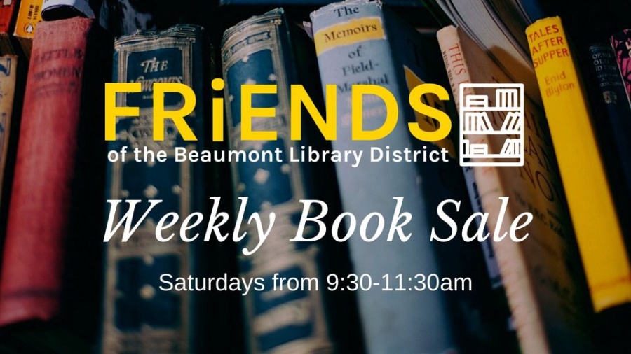 Friends of the Beaumont Library District Weekly Book Sale