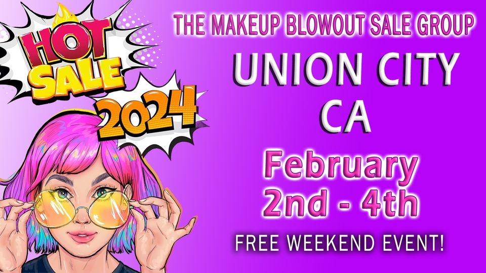 Makeup Blowout Sale - Union City, CA