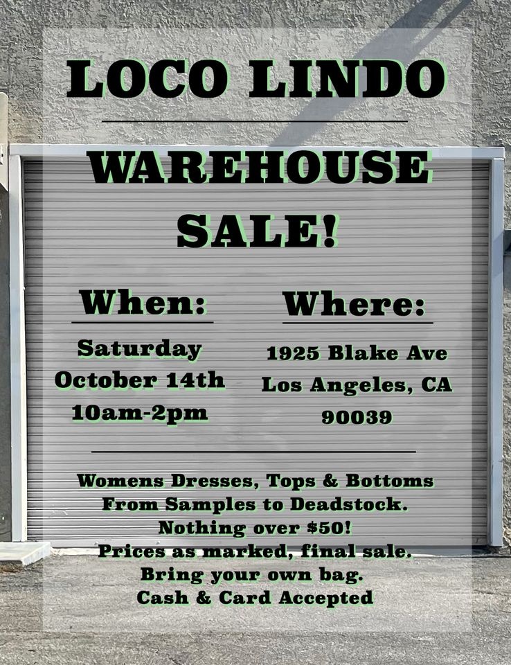 Loco Lindo Warehouse Sale