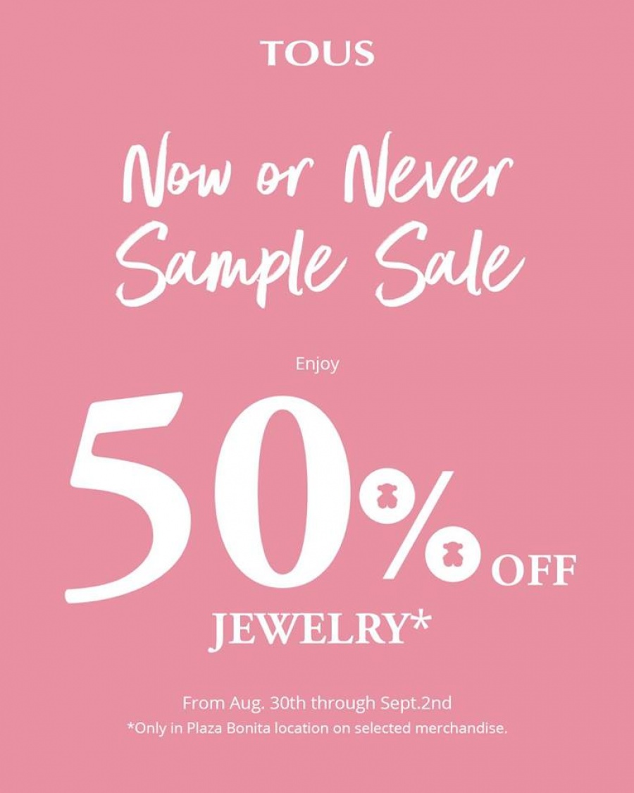 Tous Jewelry Now or Never Sample Sale