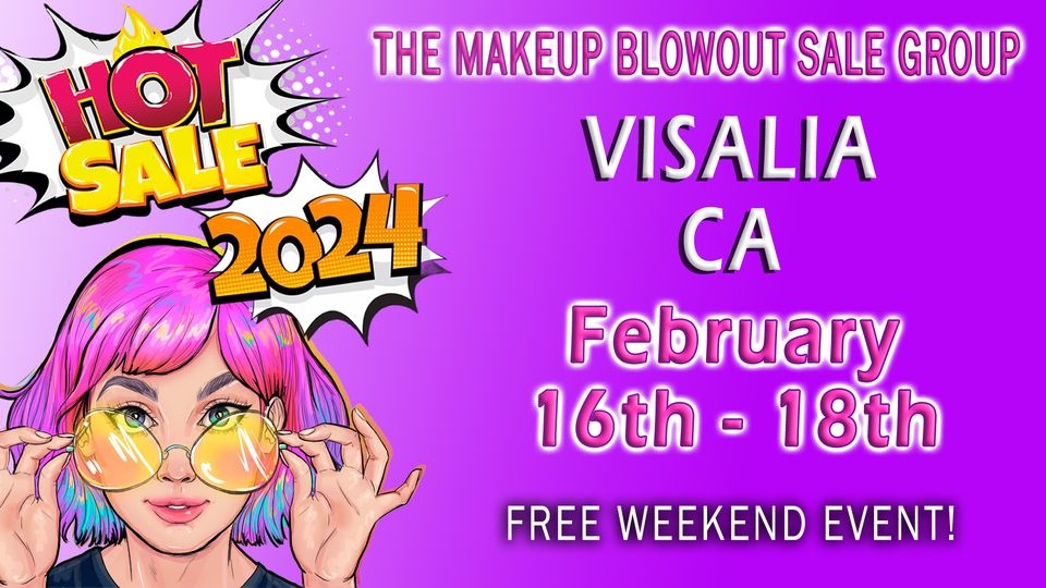 Makeup Blowout Sale - Visalia, CA