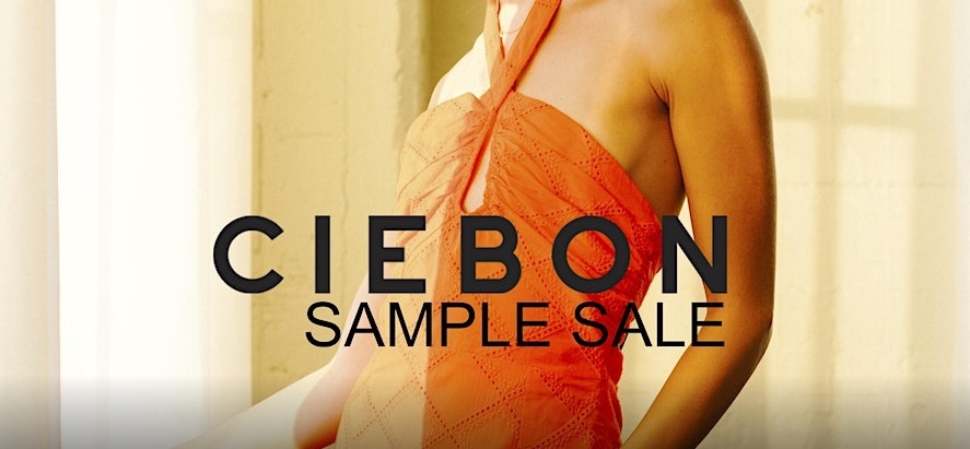 CIEBON SAMPLE and INVENTORY SALE