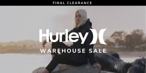 Hurley Final Clearance Warehouse Sale