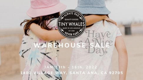Tiny Whales Warehouse Sale