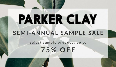 Parker Clay Sample Sale