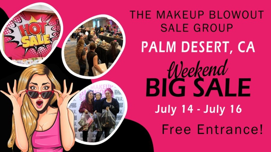 Makeup Blowout Sale - Palm Desert