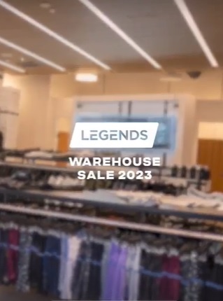 Legends 2023 Warehouse Sale